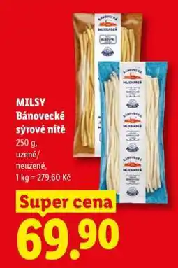 Lidl Milsy Bánovecké sýrové nitě nabídka