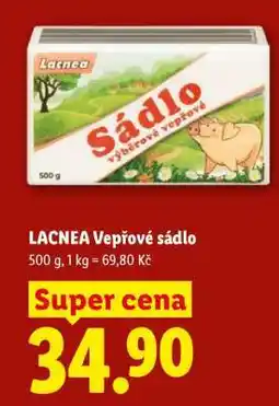 Lidl LACNEA VEPŘOVÉ SÁDLO nabídka