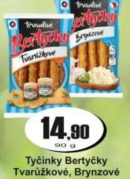 Adam Tyčinky Bertyčky Tvarůžkové, Brynzové nabídka