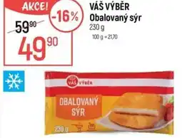 Globus VÁŠ VÝBĚR Obalovaný sýr nabídka