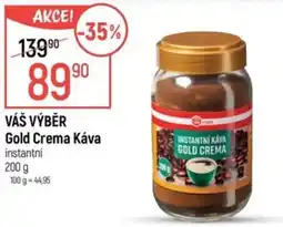 Globus VÁŠ VÝBĚR Gold Crema Káva nabídka