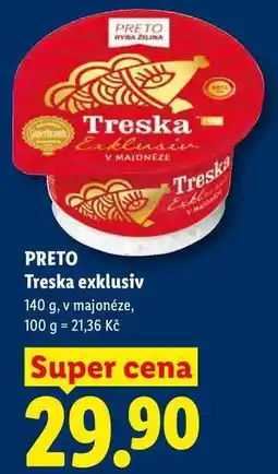 Lidl PRETO Treska exklusiv nabídka