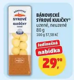 Penny Market Bánovecké sýrové kuličky nabídka