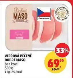 Penny Market VEPŘOVÁ PEČENĚ DOBRÉ MASO nabídka