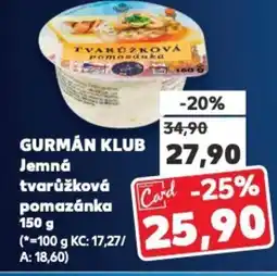 Kaufland GURMÁN KLUB Jemná tvarůžková pomazánka nabídka