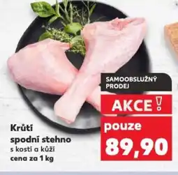 Kaufland Krůtí spodní stehno nabídka