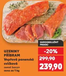 Kaufland UZENINY PŘÍBRAM Vepřová panenská svíčková nabídka
