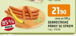 Trefa DEBRECÍNSKÉ PÁRKY SE SÝREM 1 kg = 219,00 nabídka