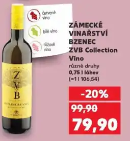 Kaufland ZÁMECKÉ VINAŘSTVÍ BZENEC ZVB Collection Vino nabídka