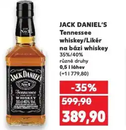 Kaufland JACK DANIEL'S Tennessee whiskey/Likér na bázi whiskey nabídka