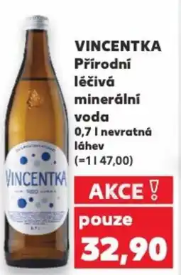 Kaufland VINCENTKA Přírodní léčivá minerální voda nabídka