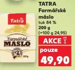 Kaufland TATRA Farmářské máslo nabídka