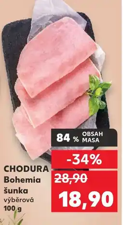 Kaufland CHODURA Bohemia šunka výběrová nabídka