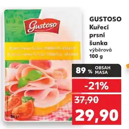 Kaufland GUSTOSO Kuřecí prsní šunka nabídka
