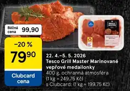 Tesco Tesco Grill Master Marinované vepřové medailonky nabídka