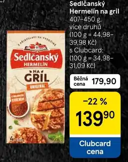 Tesco Sedlčanský Hermelín na gril nabídka