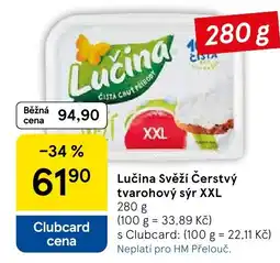 Tesco Lučina Svěží Čerstvý tvarohový sýr XXL nabídka