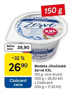 Tesco Madeta Jihočeské žervé XXL nabídka
