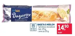 Makro BAGETA S MÁSLEM nabídka