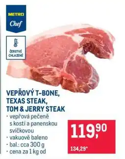 Makro VEPŘOVÝ T-BONE, TEXAS STEAK, TOM & JERRY STEAK nabídka