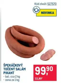 Makro ŠPEKÁČKOVÝ TOČENÝ SALÁM PIKANT nabídka