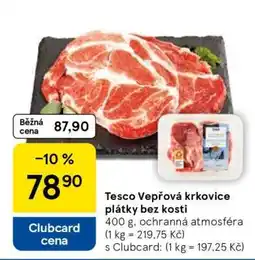 Tesco Tesco Vepřová krkovice plátky bez kosti nabídka