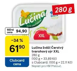 Tesco Lučina Svěží Čerstvý tvarohový sýr XXL nabídka