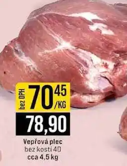 Jip Vepřová plec bez kosti 40 cca 4,5 kg 1kg nabídka