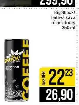 Jip Big Shock! ledová káva různé druhy nabídka