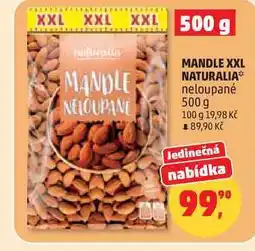 Penny Market MANDLE XXL NATURALIA neloupané nabídka