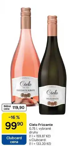 Tesco Cielo Frizzante, 0.75 l, vybrané druhy nabídka