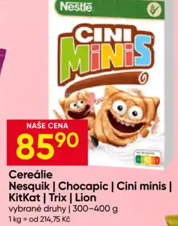 Hruška Cereálie Nesquik | Chocapic | Cini minis | KitKat | Trix | Lion nabídka