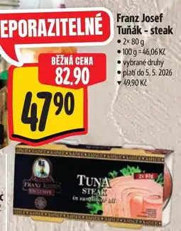 Albert Franz Josef Tuňák-steak nabídka