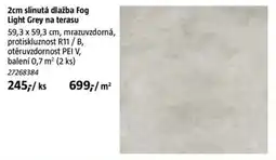 Bauhaus 2cm slinutá dlažba Fog Light Grey na terasu nabídka