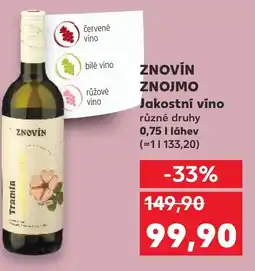Kaufland ZNOVÍN ZNOJMO Jakostní víno nabídka