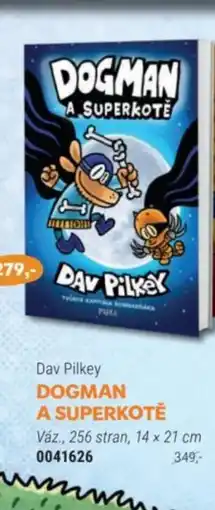 Knižní klub Dav Pilkey Dogman a superkotě nabídka