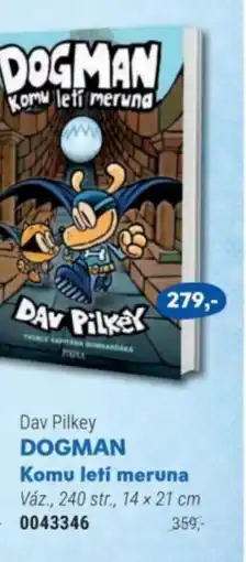 Knižní klub Dav Pilkey DOGMAN Komu letí meruna nabídka