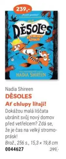 Knižní klub Nadia shireen Dĕsoles Ať chlupy lítají! nabídka