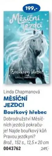 Knižní klub Linda Chapmanová MĚSÍČNÍ JEZDCI Bouřkový hřebec nabídka