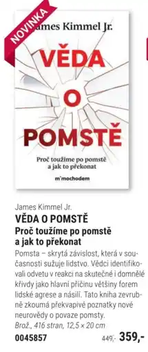 Knižní klub James Kimmel Jr. VĚDA O POMSTĚ Proč toužíme po pomstě a jak to překonat nabídka
