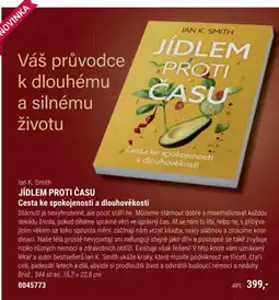 Knižní klub lan K. Smith JÍDLEM PROTI ČASU Cesta ke spokojenosti a dlouhověkosti nabídka