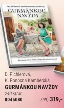 Knižní klub D. Pichlerová, K. Ponocná Kamberská GURMÁNKOU NAVŽDY nabídka