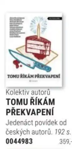 Knižní klub Kolektiv autorů TOMU ŘÍKÁM PŘEKVAPENÍ nabídka
