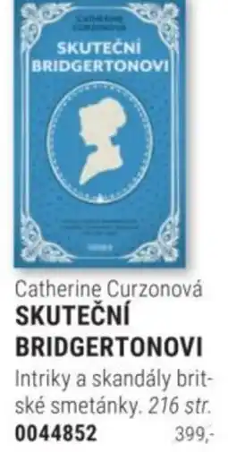 Knižní klub Catherine Curzonová SKUTEČNÍ BRIDGERTONOVI nabídka