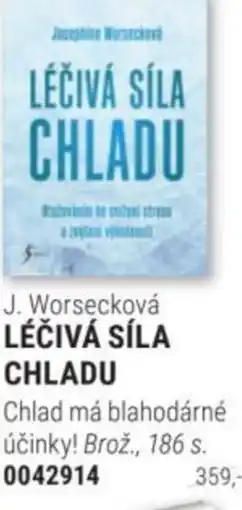 Knižní klub J. Worsecková LÉČIVÁ SÍLA CHLADU nabídka