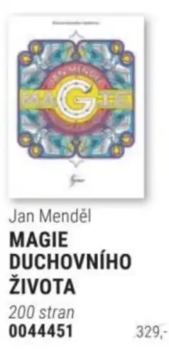 Knižní klub Jan Menděl MAGIE DUCHOVNÍHO ŽIVOTA nabídka