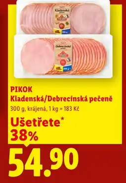 Lidl PIKOK Kladenská/Debrecínská pečeně nabídka