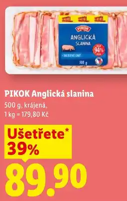 Lidl PIKOK Anglická slanina nabídka