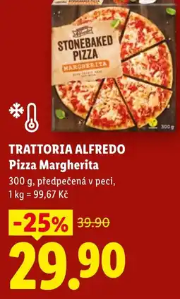 Lidl TRATTORIA ALFREDO Pizza Margherita nabídka