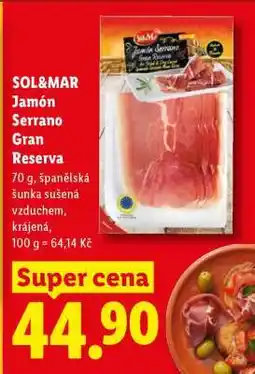 Lidl SOL&MAR Jamón Serrano Gran Reserva nabídka
